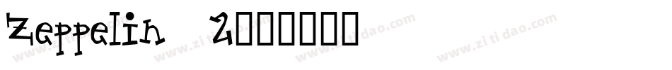 Zeppelin 2字体转换